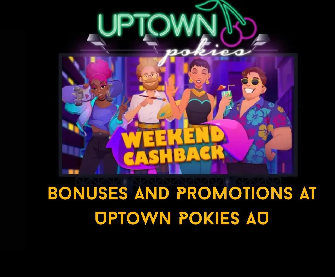 Weekend Cashback promo banner at Uptown Pokies AU for claiming casino bonuses