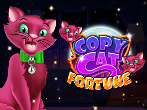 Copy Cat Fortune