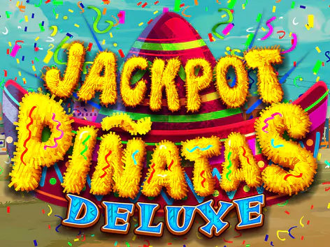 Jackpot Piñatas Deluxe